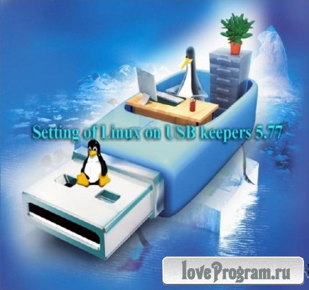 Setting of Linux on USB keepers 5.77