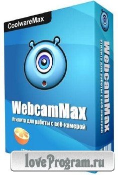 WebcamMax 7.8.1.2 Rus RePack by KpoJIuK