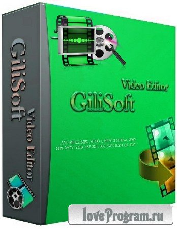 GiliSoft Video Editor 6.3.0 DC 07.05.2014 (Cracked)