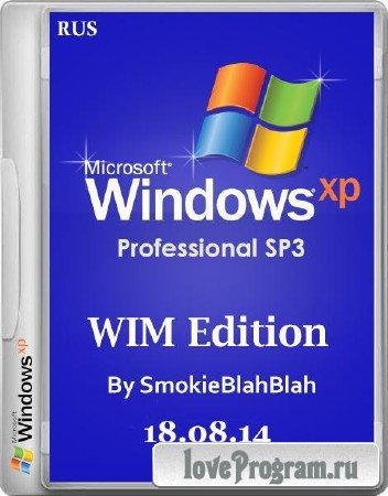 Windows XP SP3 WIM Edition by SmokieBlahBlah 18.08.14 (x86/RUS)