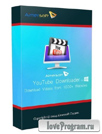 Aimersoft YouTube Downloader 4.2.2.0 Final