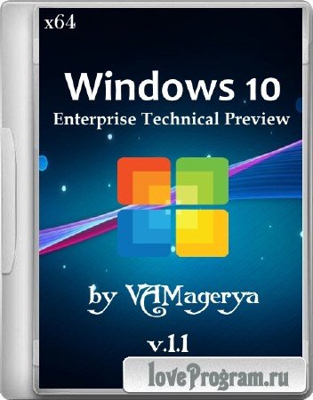 Windows 10 Enterprise Technical Preview by VAMagerya v.1.1 (x64/2014/RUS)