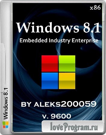 Windows Embedded 8.1 Industry Enterprise by aleks200059 (x86/2014/RUS)