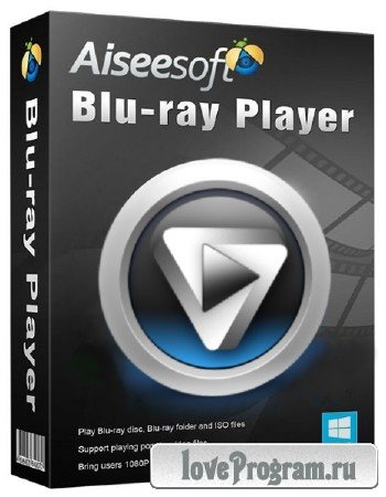 Aiseesoft Blu-ray Player 6.2.92 + Rus