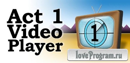 Act 1 Video Player 3.14.0 (Android)