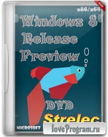 Windows 8 Release Preview x86 Strelec (10.07.2012)