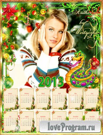 Календарь рамка на 2013 год - Предвещает Новый год чудеса и сказку 