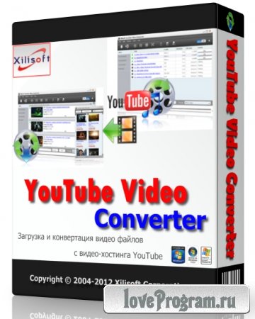 Xilisoft YouTube Video Converter 3.3.3 Build 20121025