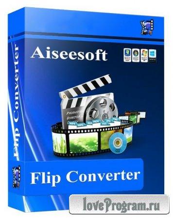 Aiseesoft Flip Converter 6.2.52.12523 Portable by SamDel