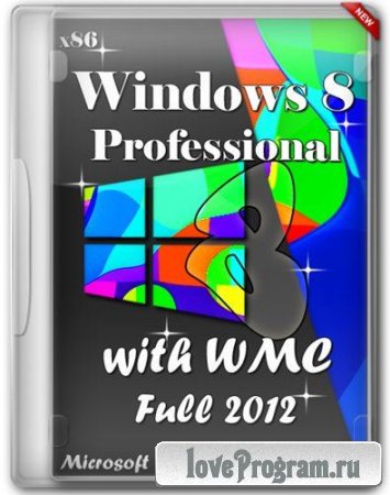 Windows 8 Pro with WMC x86 Full (RUS/2012)