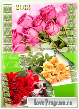 PSD Календари 2013 - Красные розы, розовые розы, чайные розы 