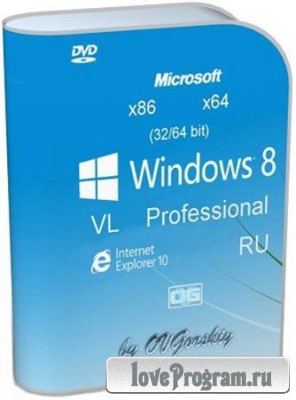 Microsoft Windows 8 Professional VL by OVGorskiy 03.2013 2DVD (х86/х64/RUS)