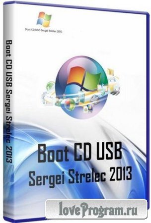 Boot CD/USB Sergei Strelec 2013 v.2.6