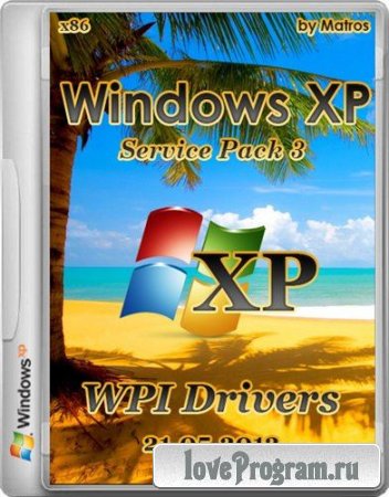 Windows XP SP3 by Matros WPI Drivers 21.05.2013 (х86/RUS)