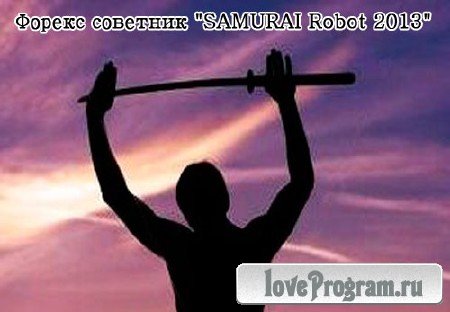 SAMURAI Robot 2013 "Forex " 