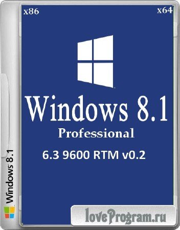 Windows 8.1 x86/x64 Professional 6.3 9600 RTM v0.2 by PROGMATRON (RUS/2013)