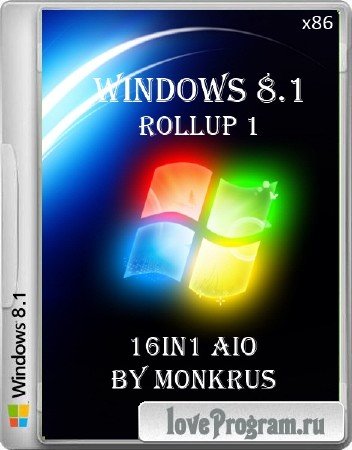 Microsoft Windows 8.1 Rollup 1 x86 -16in1 AIO by m0nkrus (RUS/ENG)