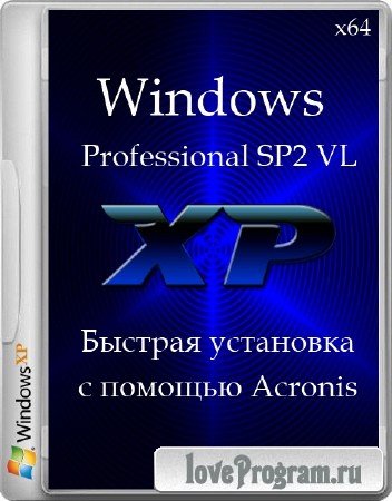 Windows XP Professional SP2 VL -     Acronis (x64/2013/RUS)