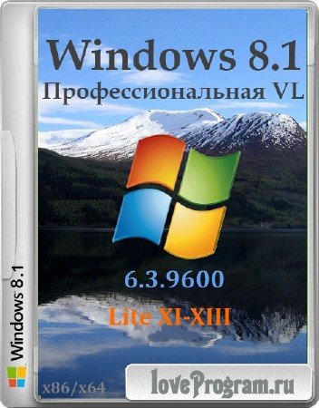 Microsoft Windows 8.1 Pro VL 6.3.9600 Lite XI-XIII (x86/x64/2013/RUS)
