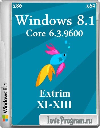 Microsoft Windows 8.1 Core 6.3.9600 Extrim XI-XIII (x86/x64/2013/RUS)