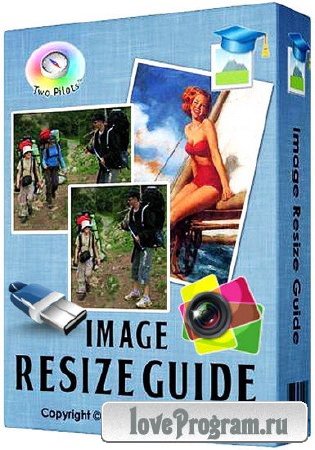 Image Resize Guide 2.1.3 ML/Rus Portable