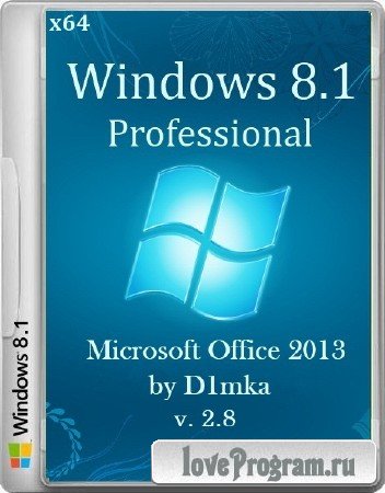 Windows 8.1 Pro X64 & Microsoft Office 2013 by D1mka v2.8 (2014/RUS)
