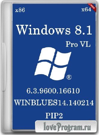 Windows 8.1 Pro VL 6.3.9600.16610.WINBLUES14.140214 86-x64 PIP2 (2014/RUS)