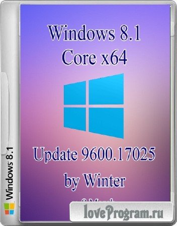 Windows 8.1 Core x64 Update 9600.17025 by Winter v. 8 March (2014/RUS)