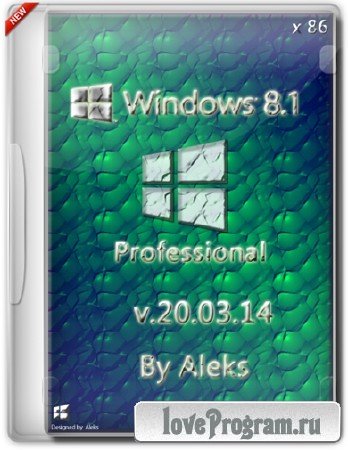 Windows 8.1 Professional Office 2013 by Aleks v.20.03.14 (RUS/x86)