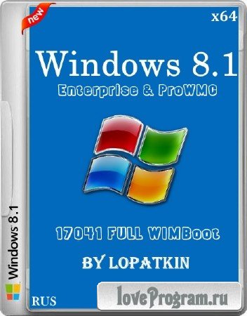 Windows 8.1 Enterprise & ProWMC 17041 FULL WIMBoot (x64/2014/RUS)