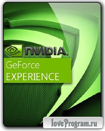 NVIDIA GeForce Experience 2.0.0.0 (ENG/RUS/2014)