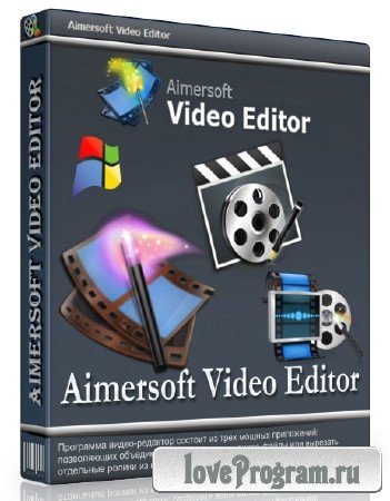 Aimersoft Video Editor 3.6.1.0 + Rus