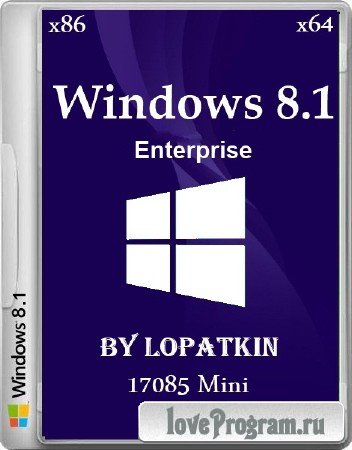 Windows 8.1 Enterprise 17085 Mini (x86/x64/2014/RUS)