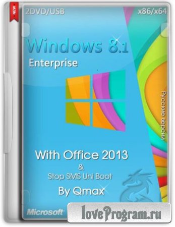 Windows 8.1 x64 Enterprise with Office 2013 by -=Qmax=- (2014/RUS) 6.3.9600.17031.WINBLUE_GDR.140221-1952.