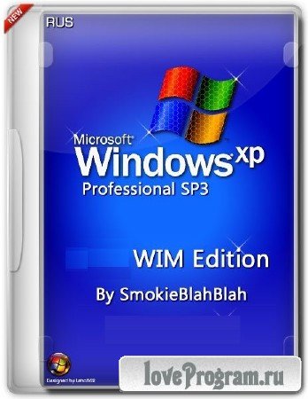 Windows XP SP3 WIM Edition by SmokieBlahBlah 27.05.14 (x86/2014/RUS)