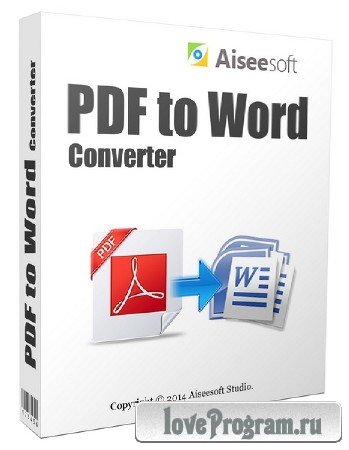 Aiseesoft PDF to Word Converter 3.2.8.22439 + Rus