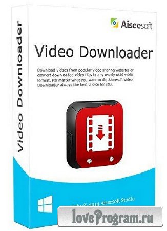 Aiseesoft Video Downloader 6.0.18.29434