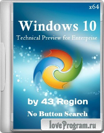 Windows 10 Technical Preview for Enterprise x64 No Button Search by 43 Region (2014/RUS/ENG)
