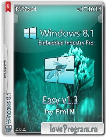 Windows Embedded 8.1 Industry Pro Easy v1.3 by EmiN (x64/2014/RUS)