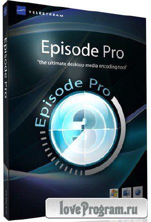 Telestream Episode Engine With All Options 6.4.6 Build 6245 Final