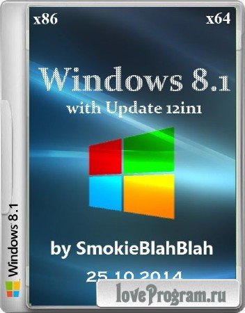 Windows 8.1 with Update 12in1 by SmokieBlahBlah 25.10.2014 (x86/x64/2014/RUS)