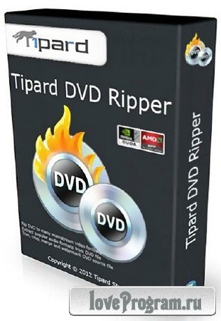 Tipard DVD Ripper Platinum 7.3.8.33076 + Rus