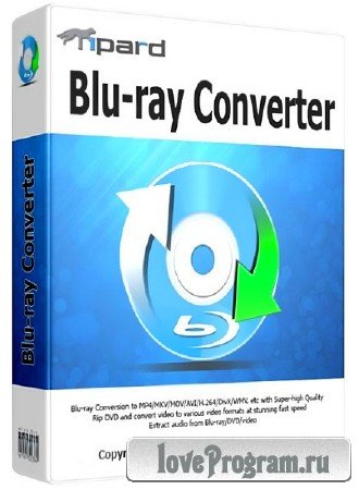 Tipard Blu-ray Converter 7.3.20.33076 + Rus