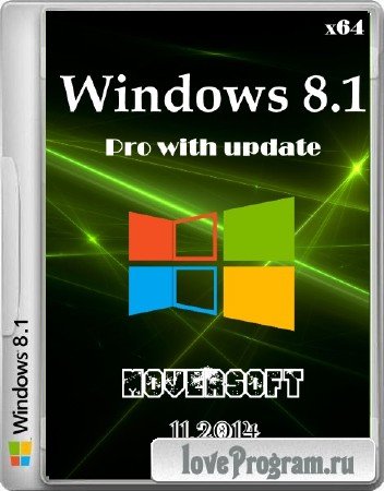 Windows 8.1 Pro with update x64 MoverSoft 11.2014 (x64/2014/RUS)