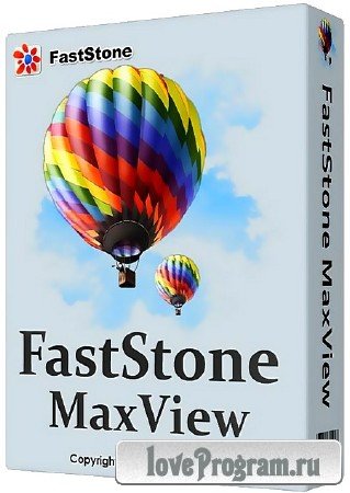 FastStone MaxView 2.8 + Portable