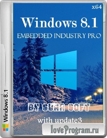 Windows 8.1 Embedded industry pro with update3 by Sura Soft (x64/2014/RUS)
