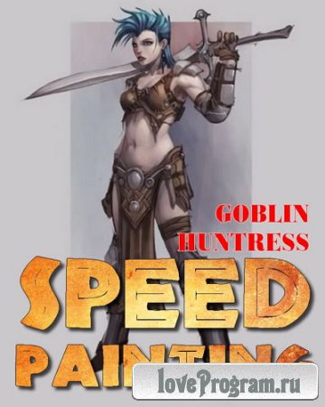     - Goblin Huntress (Speed Painting)