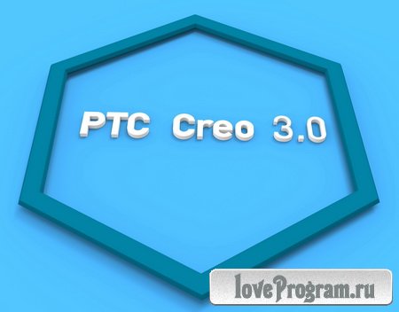 PTC Creo 3.0 M040 Full + HelpCenter