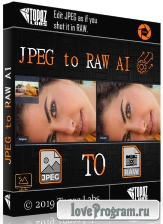 Topaz JPEG to RAW AI 2.2.1 RePack & Portable by TryRooM