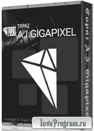 Topaz Gigapixel AI 4.3.1 RePack & Portable by TryRooM